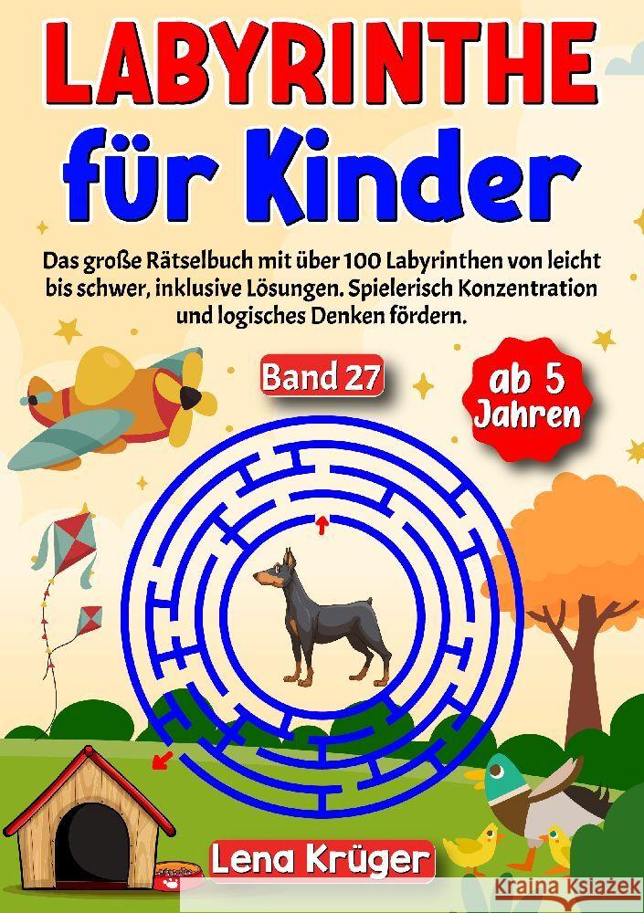 Labyrinthe für Kinder ab 5 Jahren - Band 27 Krüger, Lena 9783384177834