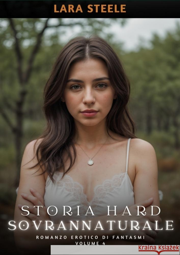 Storia Hard Soprannaturale Steele, Lara 9783384178398 Lara Steele