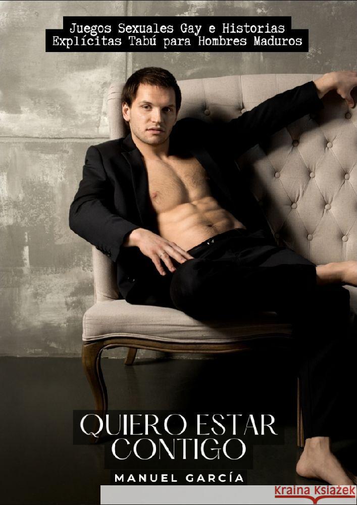 Quiero estar contigo García, Manuel 9783384179456