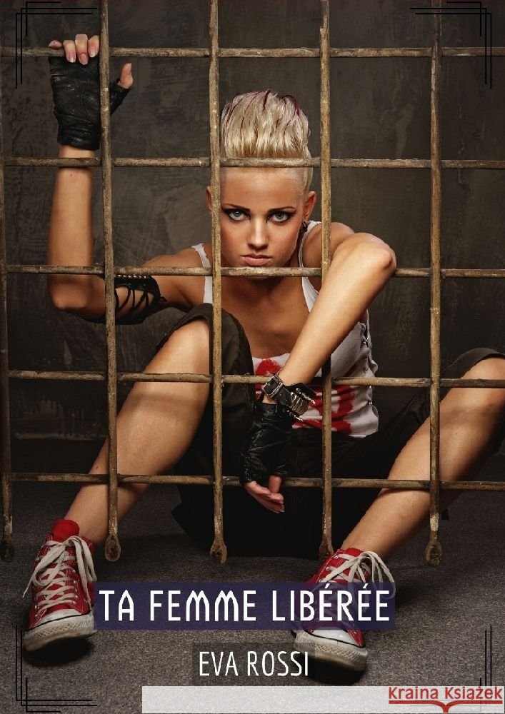 Ta Femme Libérée Rossi, Eva 9783384182210 Eva Rossi