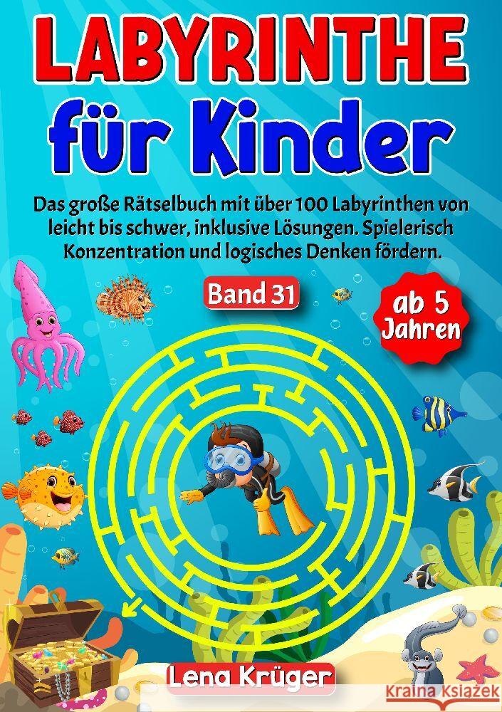 Labyrinthe für Kinder ab 5 Jahren - Band 31 Krüger, Lena 9783384183538