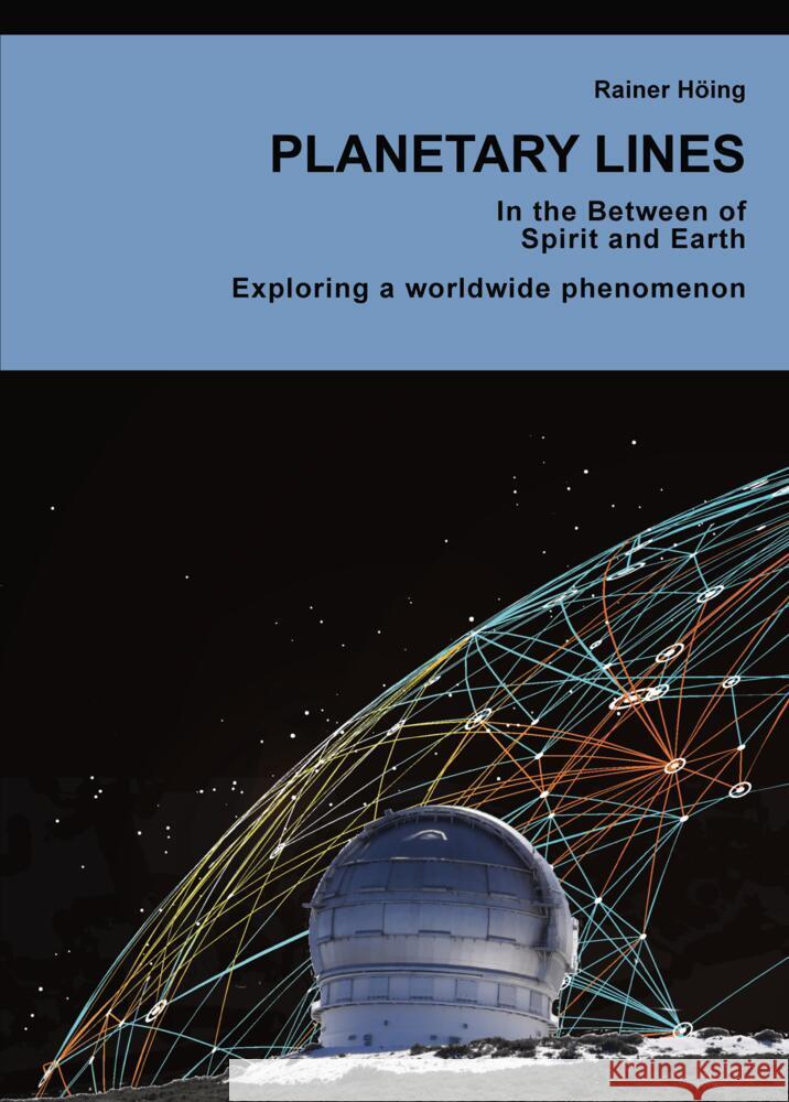 Planetary Lines Höing, Rainer 9783384184030