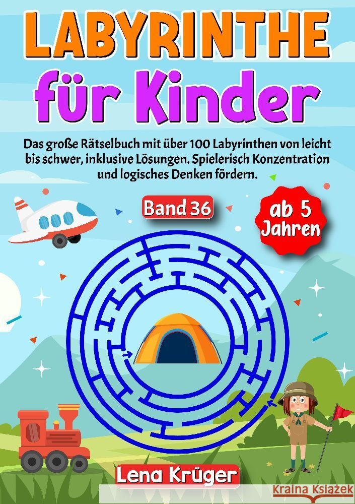 Labyrinthe für Kinder ab 5 Jahren - Band 36 Krüger, Lena 9783384184924