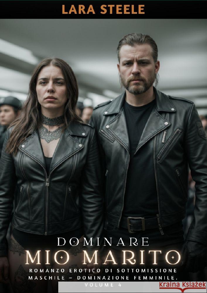 Dominare mio Marito Steele, Lara 9783384185501 Lara Steele