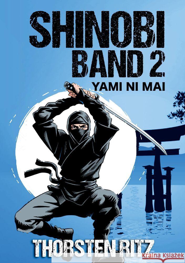 Shinobi Band 2: Yami ni Mai Thorsten Ritz 9783384186904