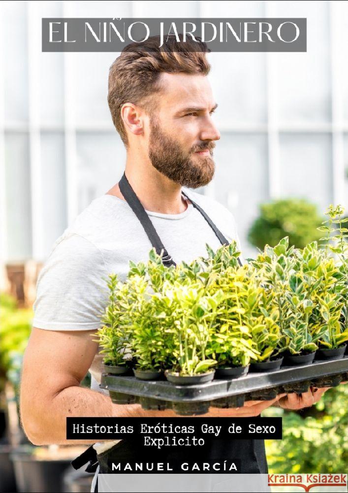 El niño jardinero García, Manuel 9783384187109