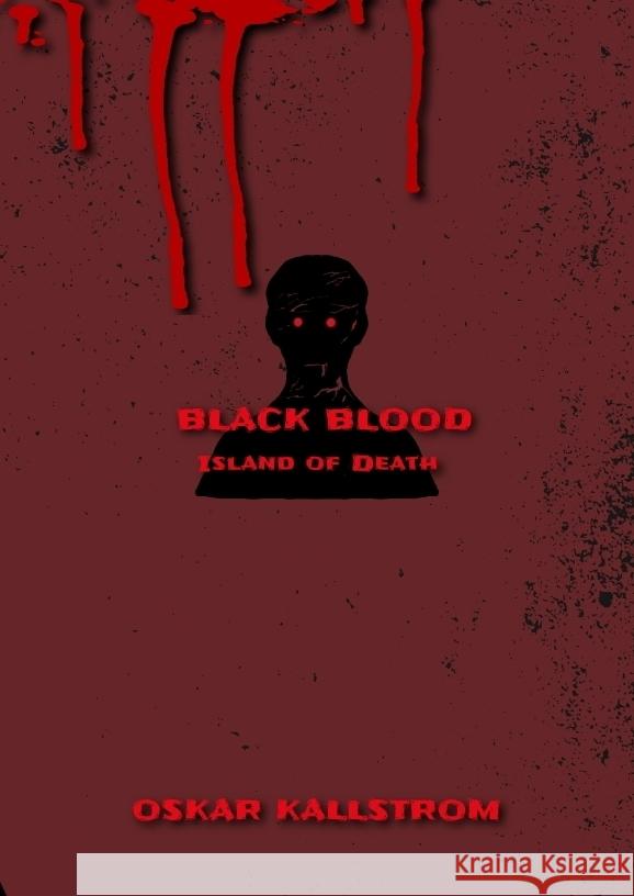 Black Blood Kallstrom, Oskar 9783384187222