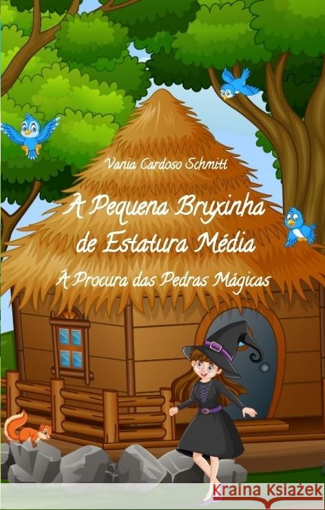 A Pequena Bruxinha de Estatura Média Cardoso Schmitt, Vania 9783384194121