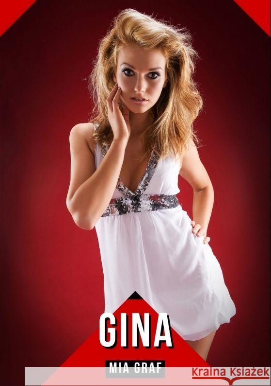 Gina: Geschichten mit explizitem Sex f?r Erwachsene Mia Graf 9783384200396