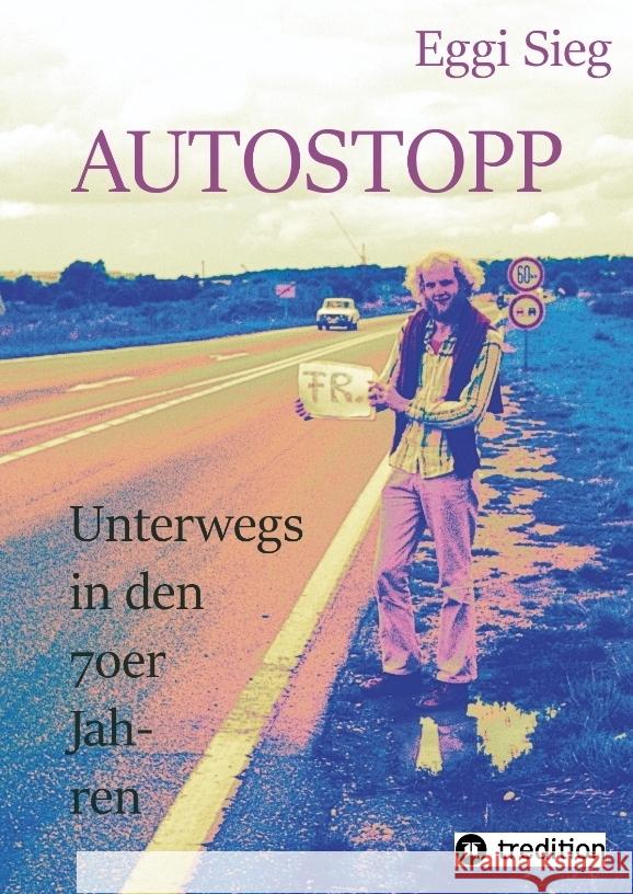 Autostopp Sieg, Eggi 9783384205698