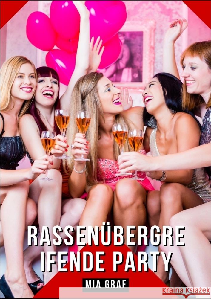 Rassenübergreifende Party Graf, Mia 9783384212108 Mia Graf