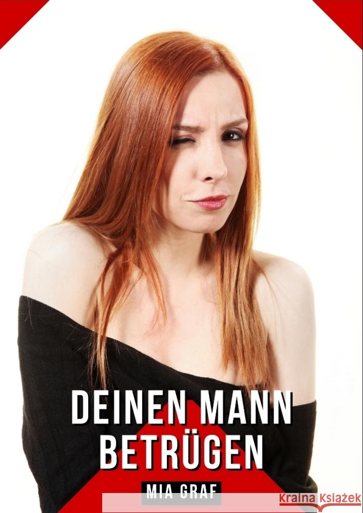Deinen Mann betrügen Graf, Mia 9783384217530 Mia Graf