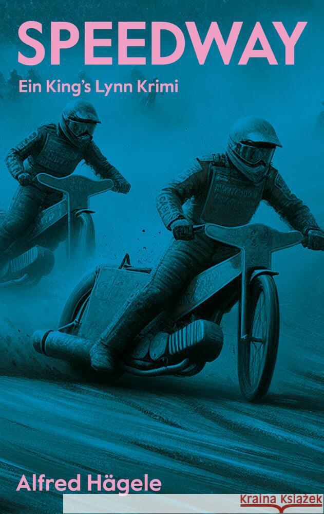 Speedway Hägele, Alfred 9783384220370 tredition