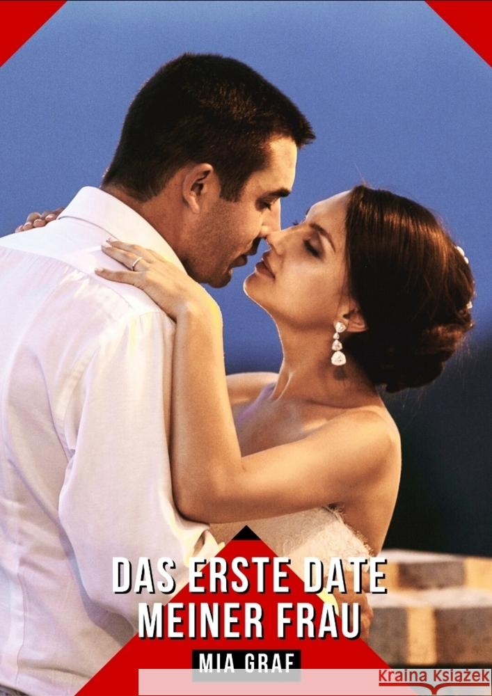 Das erste Date meiner Frau Graf, Mia 9783384221803 Mia Graf