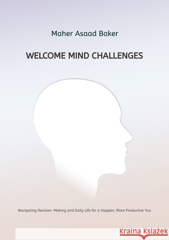 Welcome Mind Challenges Baker, Maher Asaad 9783384228598