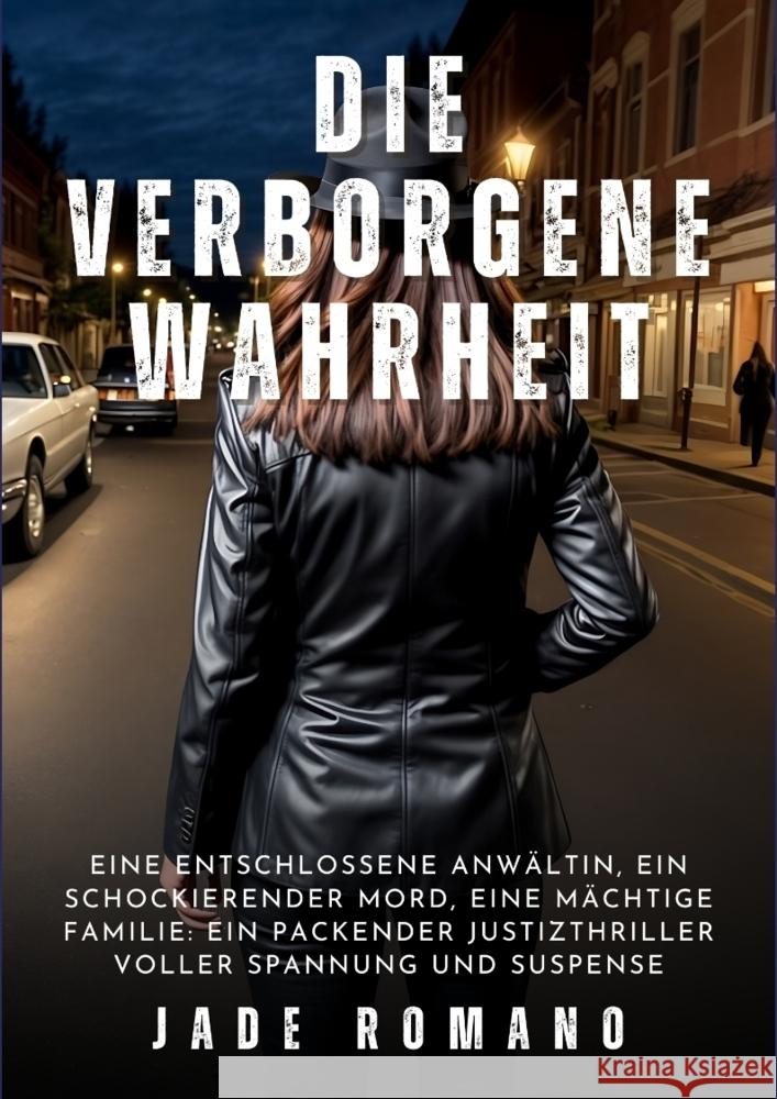 Die verborgene Wahrheit Romano, Jade 9783384236616