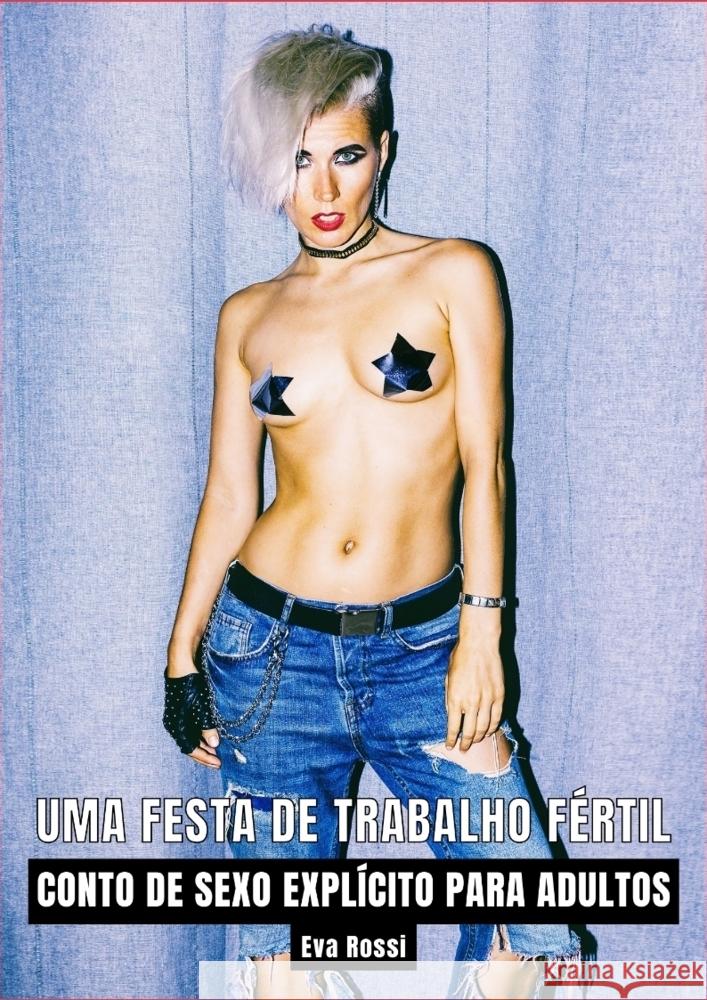 Uma Festa de Trabalho Fértil Rossi, Eva 9783384238566 Eva Rossi