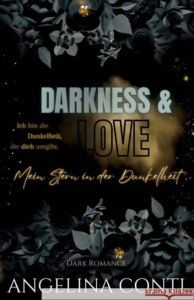 DARKNESS & LOVE BAND 3 (Dark Romance) Conti, Angelina 9783384242761