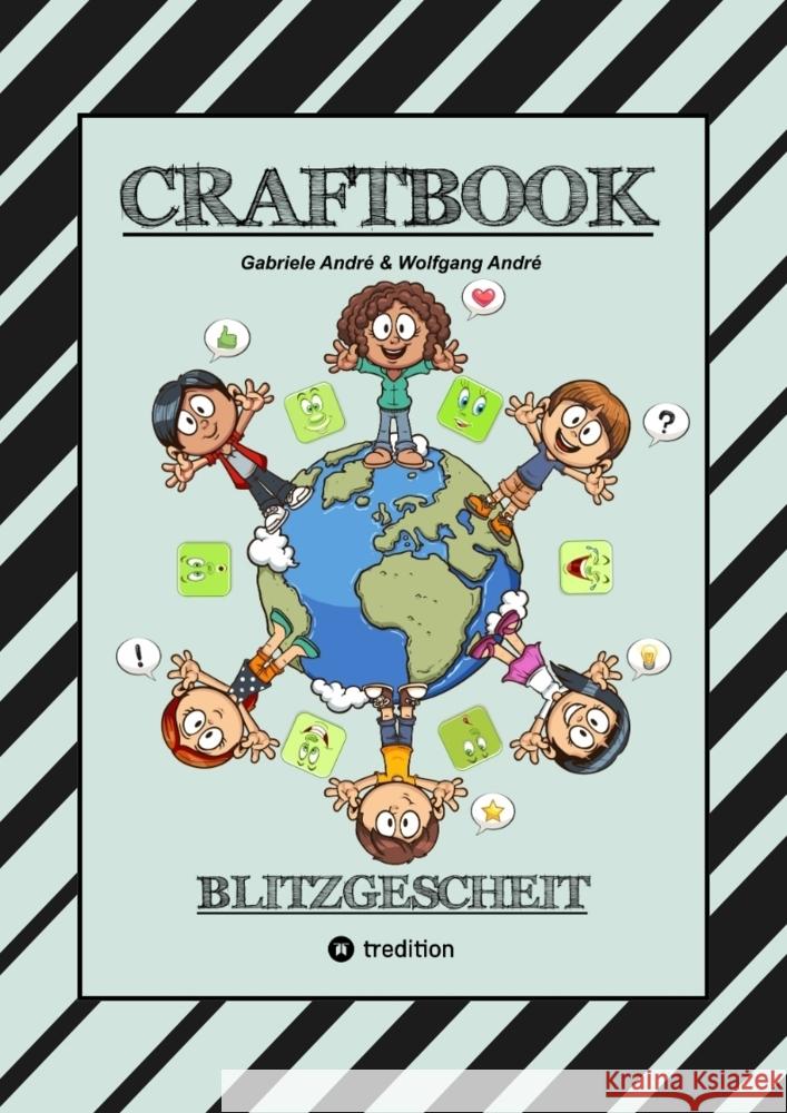 CRAFTBOOK - 140 SEITEN MIT LUSTIGEN AUSMALMOTIVEN - KNIFFLIGE RÄTSEL - SPANNENDE AUFGABEN - LUSTIGES BASTELSPIEL André, Gabriele, André, Wolfgang 9783384254177 tredition