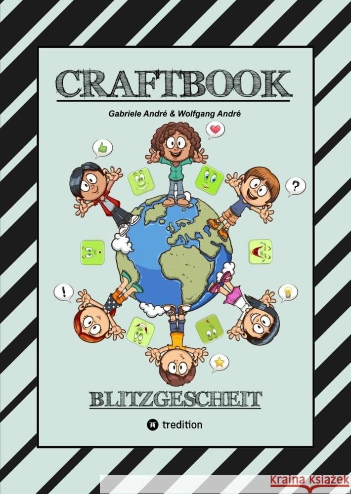 CRAFTBOOK - 140 SEITEN MIT LUSTIGEN AUSMALMOTIVEN - KNIFFLIGE RÄTSEL - SPANNENDE AUFGABEN - LUSTIGES BASTELSPIEL André, Gabriele, André, Wolfgang 9783384254184 tredition