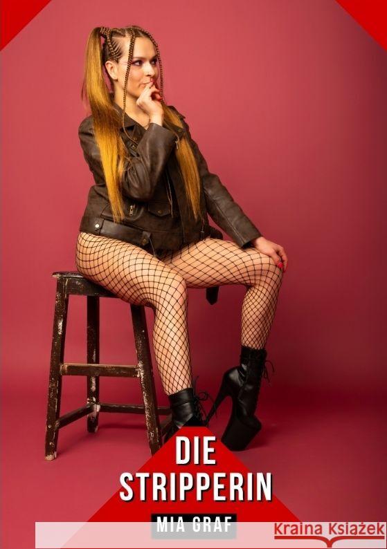 Die Stripperin Graf, Mia 9783384260178
