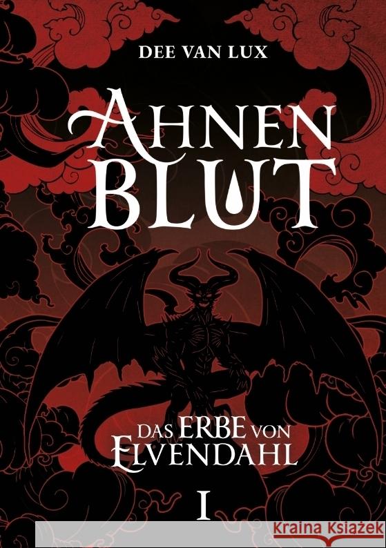 Ahnenblut: Das Erbe von Elvendahl Aura Lux 9783384262561