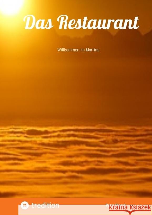 Das Restaurant Picard, Petra 9783384263056 tredition