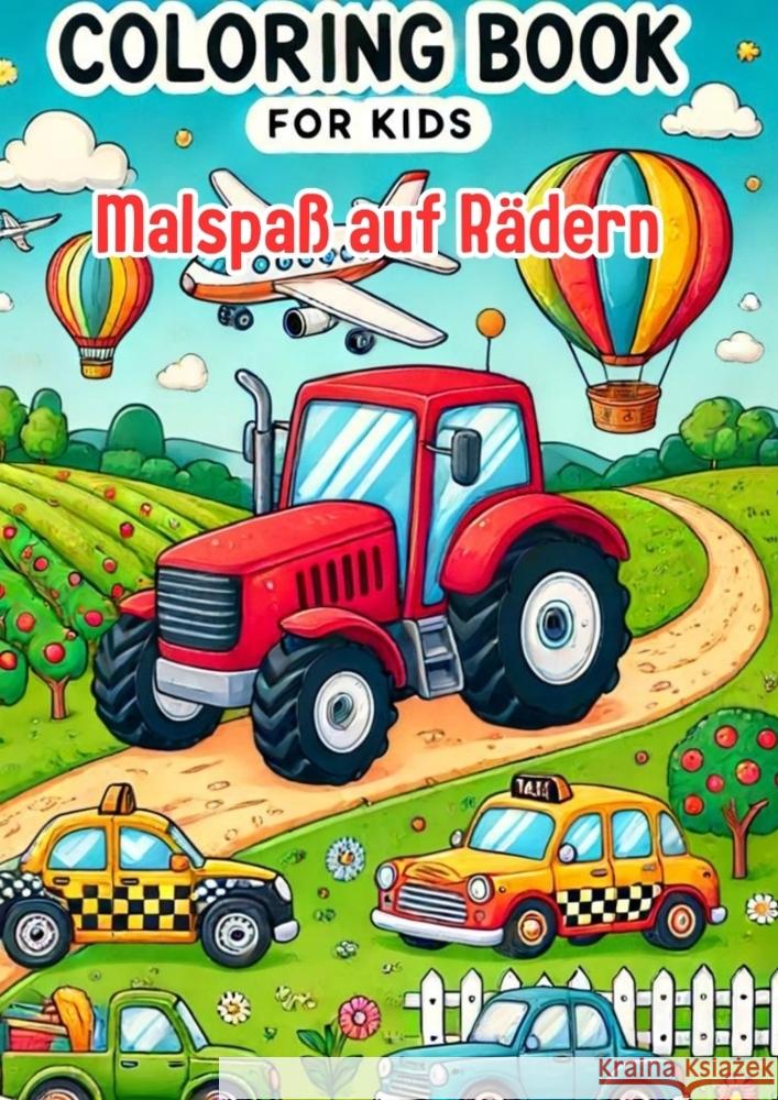 Bunte Fahrzeug-Malbuch für Kinder Farbenfroh, Clara 9783384264572