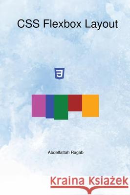 CSS Flexbox Layout Abdelfattah Ragab 9783384268419