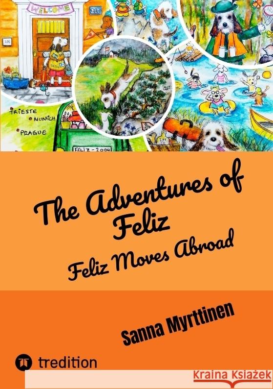 The Adventures of Feliz Myrttinen, Sanna 9783384269904