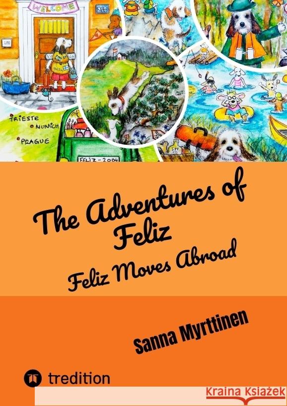 The Adventures of Feliz Myrttinen, Sanna 9783384269911