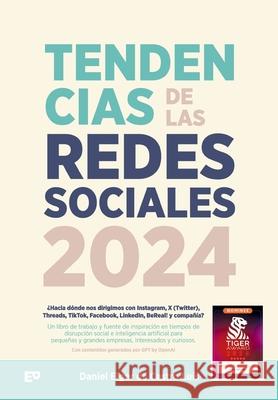 Tendencias de las redes sociales en 2024 Elger de Castro Luís, Daniel 9783384273734