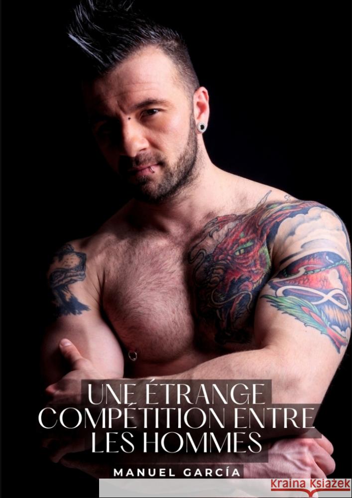 Une étrange compétition entre les hommes García, Manuel 9783384284945