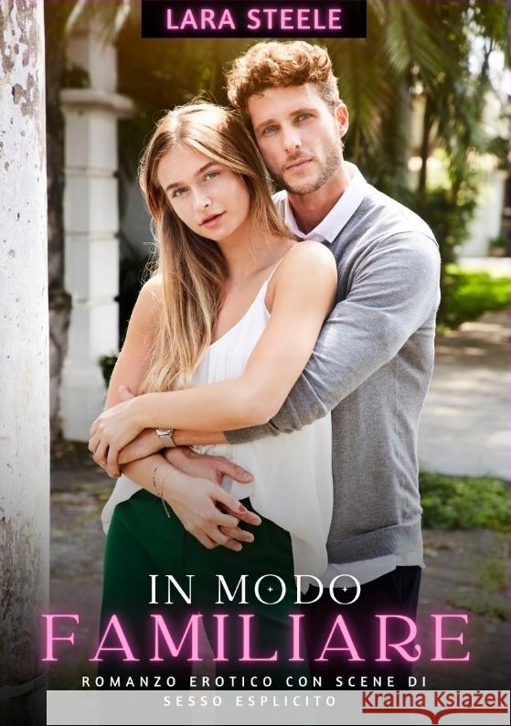 In Modo Familiare Steele, Lara 9783384288226 Lara Steele