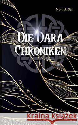 Sophias Chroniken: Das 1. Buch der G?tter Nova Amori Sui 9783384289483 Tredition Gmbh