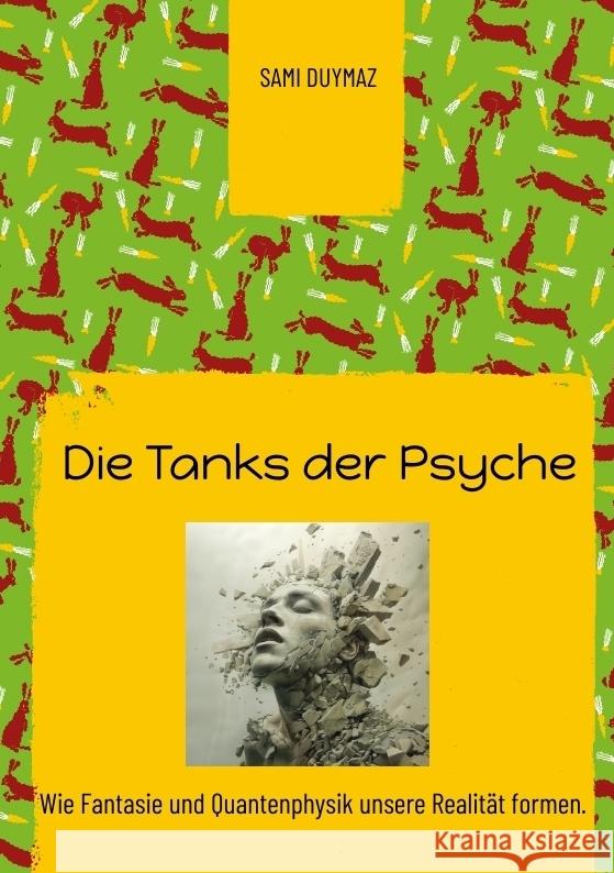 Die Tanks der Psyche Duymaz, Sami 9783384293848