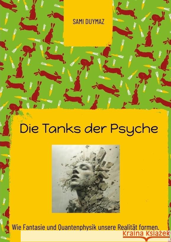 Die Tanks der Psyche Duymaz, Sami 9783384293855