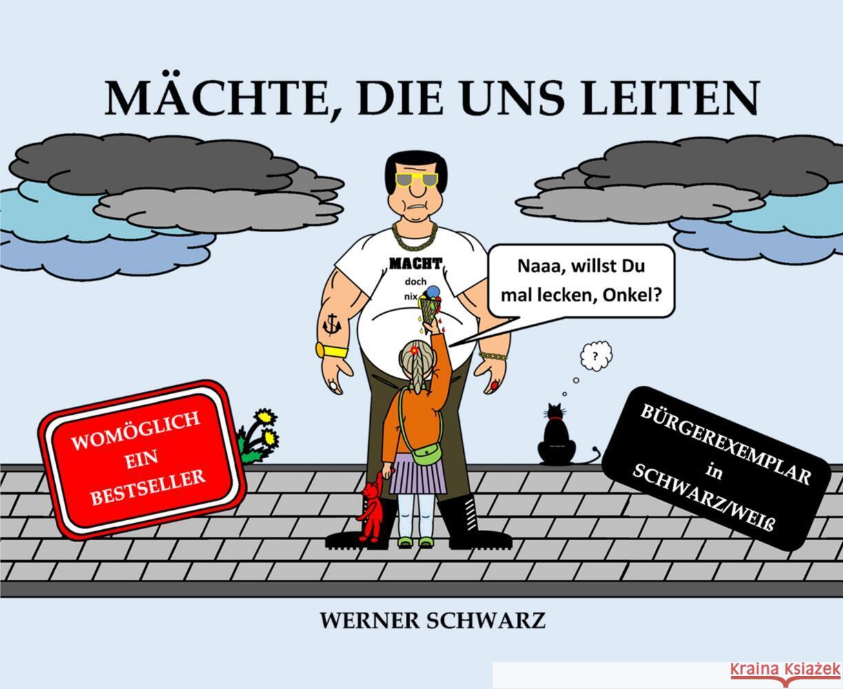 Mächte, die uns leiten Schwarz, Werner 9783384297280