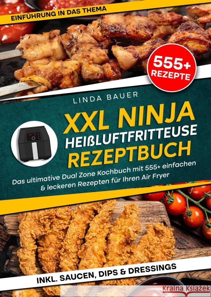 XXL Ninja Heißluftfritteuse Rezeptbuch Bauer, Linda 9783384303042 tredition