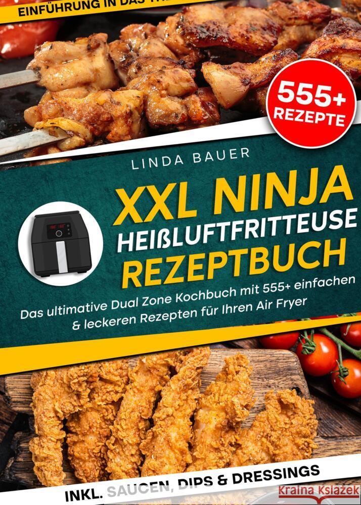 XXL Ninja Heißluftfritteuse Rezeptbuch Bauer, Linda 9783384303059 tredition