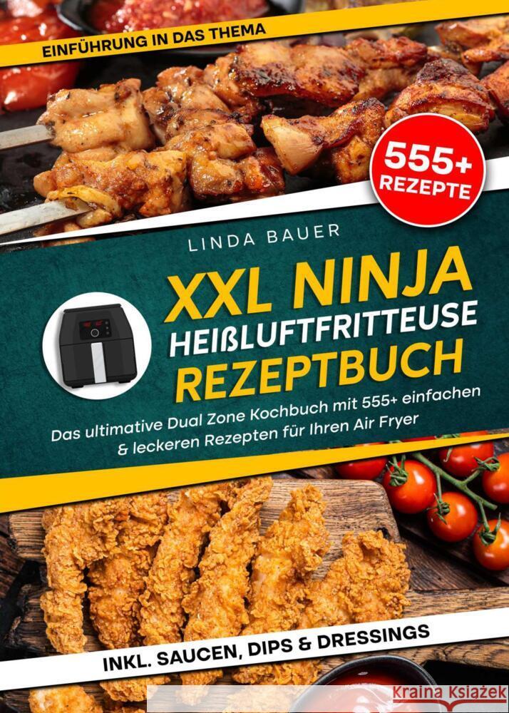 XXL Ninja Heißluftfritteuse Rezeptbuch Bauer, Linda 9783384306388 tredition