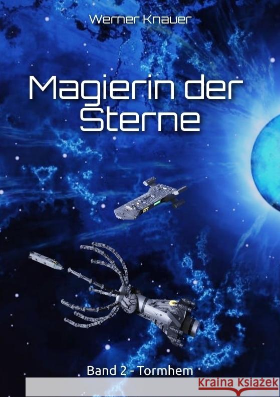 Magierin der Sterne - Band 2 Knauer, Werner 9783384320131