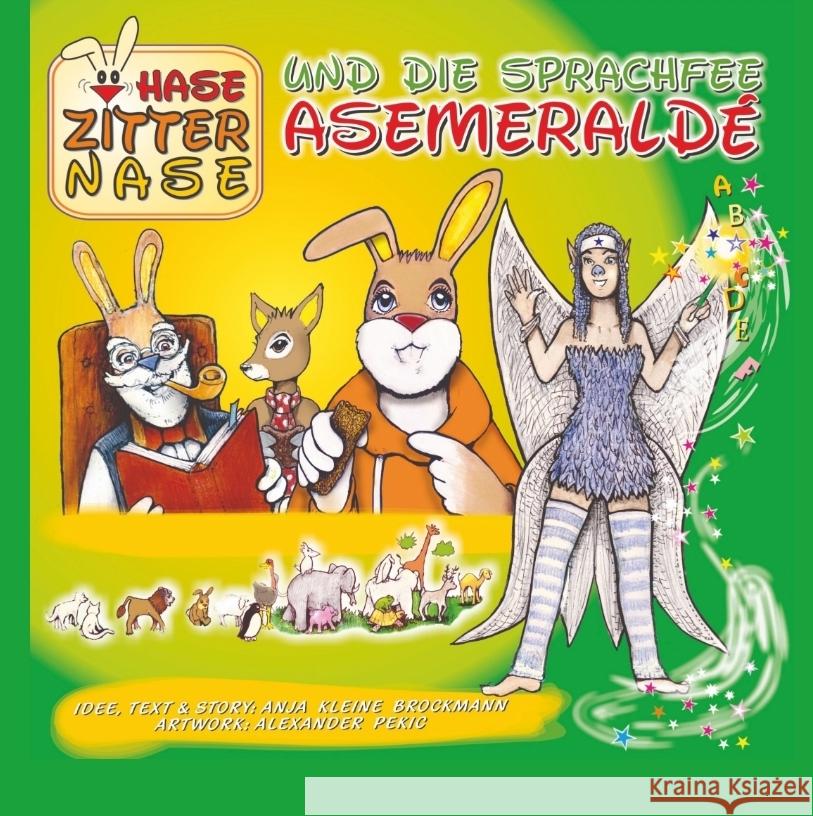 Hase Zitternase - tauche ein in die spannende Welt voll Magie und Abenteuer. Liebvolle gereimten Erzählungen. Lass dich voll und ganz auf den CombilO-Stil ein.                             ein. Kleine Brockmann, Anja 9783384320414