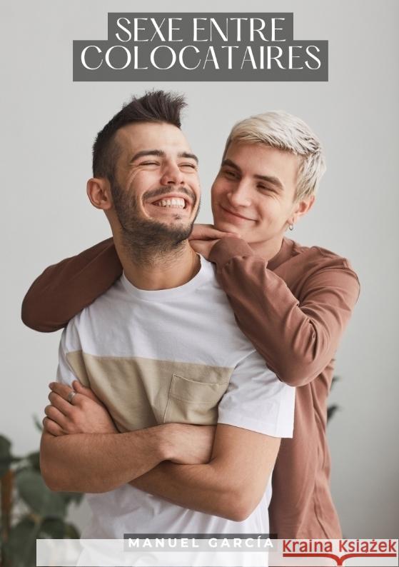 Sexe entre Colocataires García, Manuel 9783384321244 Manuel García