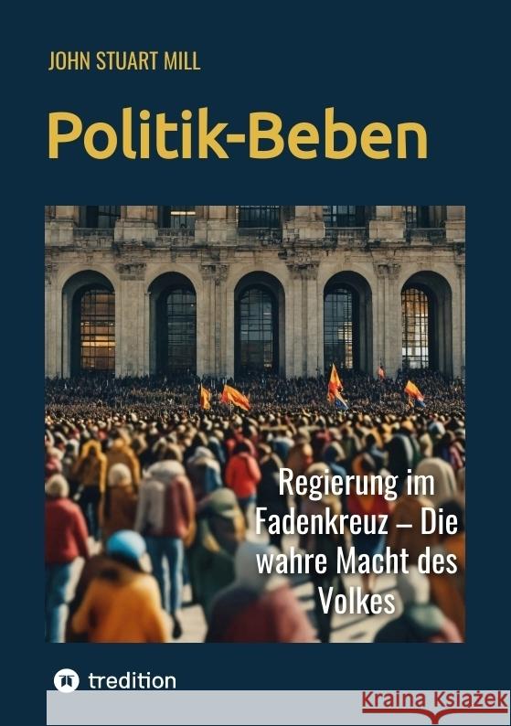 Politik-Beben Mill, John Stuart 9783384323477