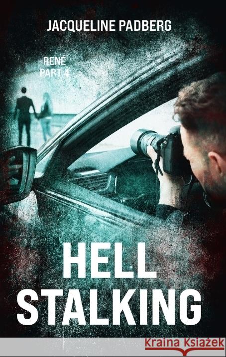 Hell stalking: Ren? part 4 Jacqueline Padberg 9783384324887
