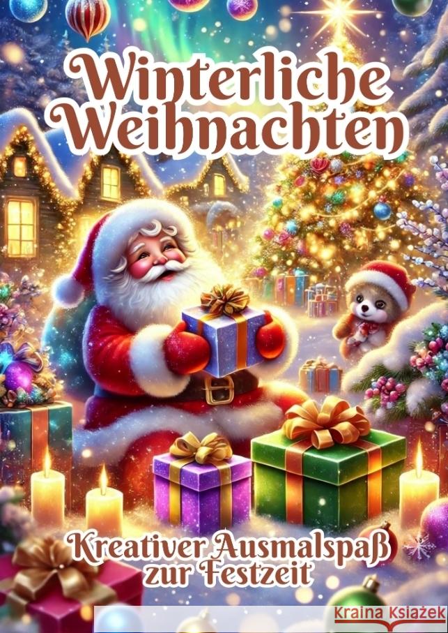 Winterliche Weihnachten: Kreativer Ausmalspa? zur Festzeit Fabian Kluge 9783384328076 Tredition Gmbh