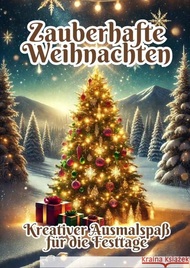 Zauberhafte Weihnachten: Kreativer Ausmalspa? f?r die Festtage Fabian Kluge 9783384331595