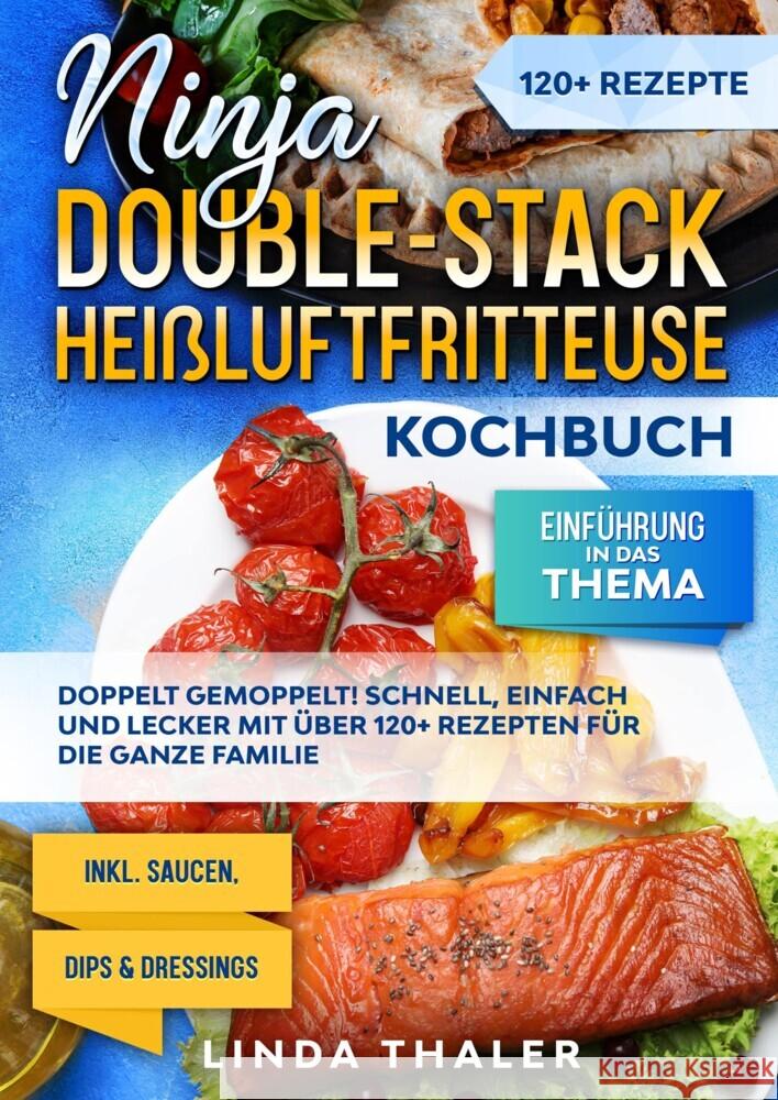 Ninja Double-Stack Heißluftfritteuse Kochbuch Thaler, Linda 9783384335098