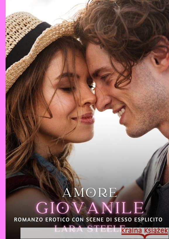 Amore Giovanile Steele, Lara 9783384337634 Lara Steele
